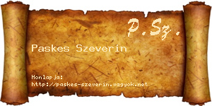 Paskes Szeverin névjegykártya